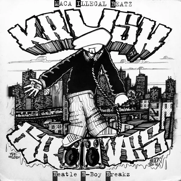 Krush Grooves Vol. 1 (Beatle B-Boy Breakz), Maca Illegal Beatz