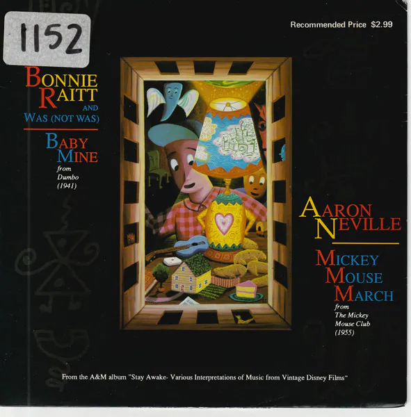 Baby Mine (From Dumbo - 1941) / Mickey Mouse March (From The Mickey Mouse Club -1955), Bonnie Raitt, Was (Not Was), Aaron Neville