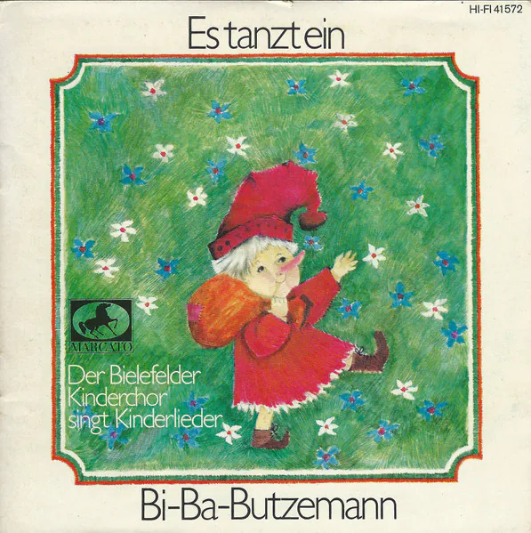 Es Tanzt Ein Bi-Ba-Butzemann (Der Bielefelder Kinderchor Singt Kinderlieder), Der Bielefelder Kinderchor