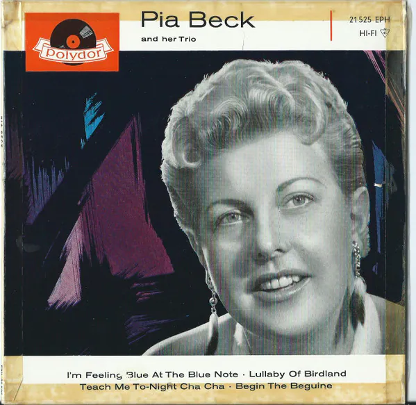 I'm Feeling Blue At The Blue Note / Lullaby Of Birdland / Teach Me To-Night Cha Cha / Begin The Beguine, The Pia Beck Trio