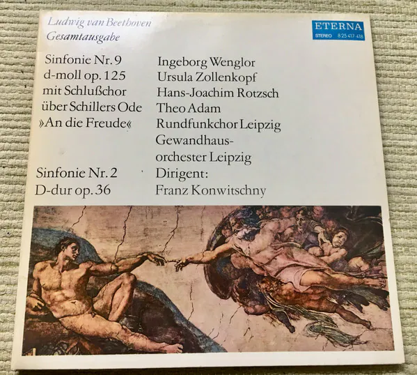 Sinfonie Nr. 9 D-moll Op. 125 Mit Schlußchor Über Schillers Ode "An Die Freude" / Sinfonie Nr. 2 D-dur Op. 36, Ludwig van Beethoven, Ingeborg Wenglor, Ursula Zollenkopf, Hans-Joachim Rotzsch, Theo Adam, Rundfunkchor Leipzig, Gewandhausorchester Leipzig, Franz Konwitschny