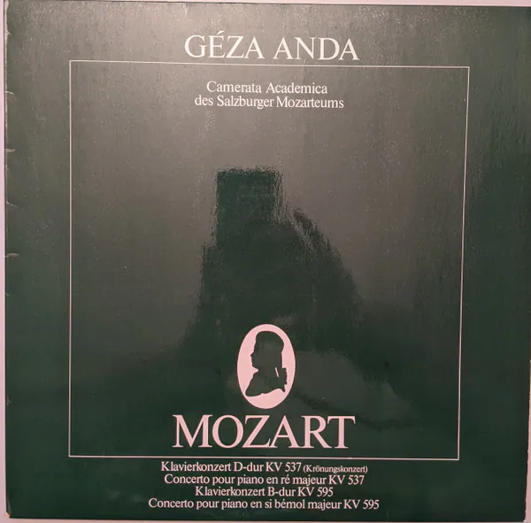 Klavierkonzert D-dur KV 537 (Krönungs-Konzert), Klavierkonzert B-dur KV 595, Wolfgang Amadeus Mozart, Géza Anda, Camerata Academica Salzburg