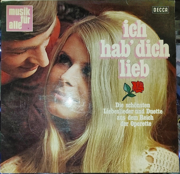 Ich Hab' Dich Lieb - Die Schönsten Liebeslieder Und Duette Aus Dem Reich Der Operette, Tanz- Und Unterhaltungsorchester Des Hessischen Rundfunks