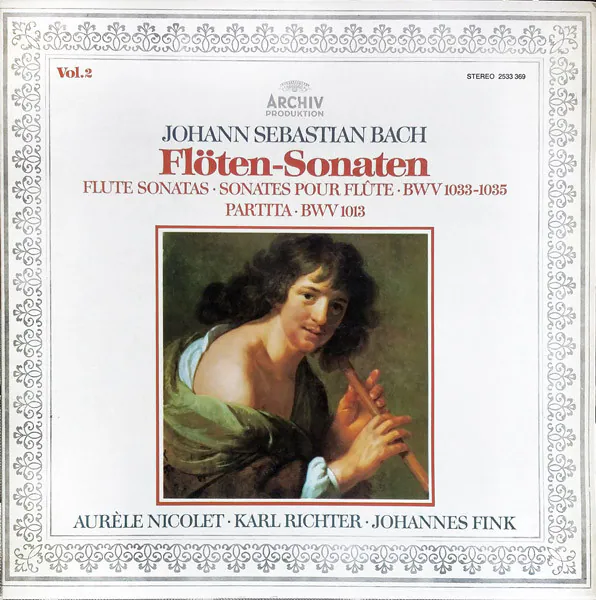 Flöten-Sonaten ∙ Flute Sonatas ∙ Sonates Pour Flûte (BWV 1033-1035) ∙ Partita (BWV 1013), Vol. 2, Johann Sebastian Bach, Aurèle Nicolet, Karl Richter, Johannes Fink (2)