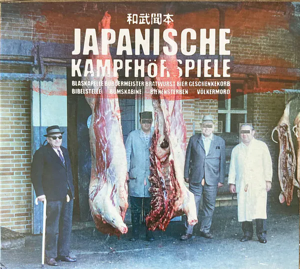 Blaskapelle Bürgermeister Bratwurst Bier Geschenkekorb Bibelstelle Bumskabine Bienensterben Völkermord, Japanische Kampfhörspiele