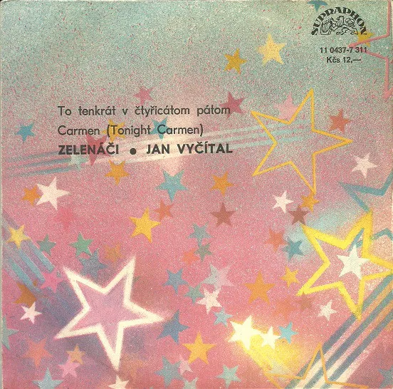 To Tenkrát V Čtyřicátom Pátom / Carmen (Tonight Carmen), Greenhorns, Jan Vyčítal