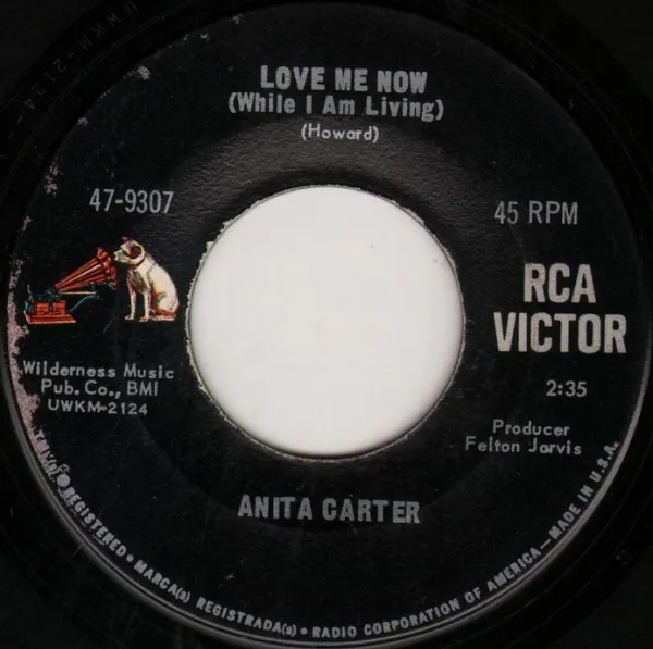 Love Me Now (While I Am Living) / It's My Life (And I'll Live It), Anita Carter