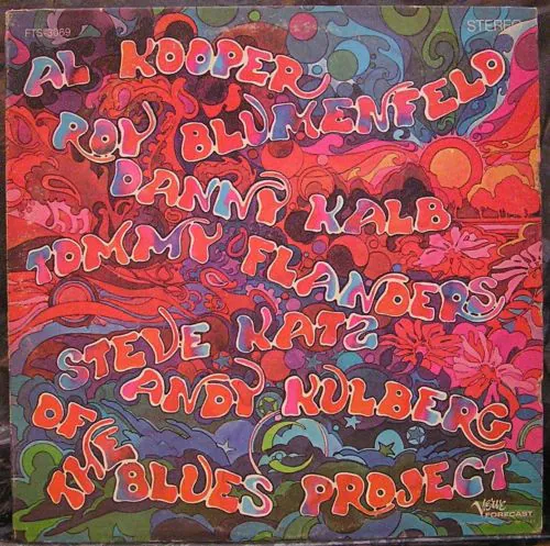 Tommy Flanders, Danny Kalb, Steve Katz, Al Kooper, Andy Kulberg, Roy Blumenfeld Of The Blues Project, The Blues Project
