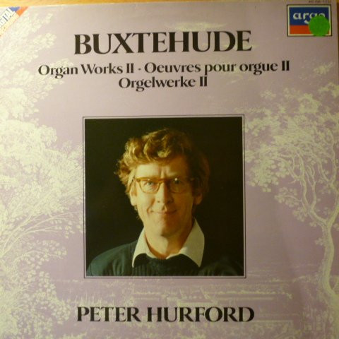 Organ Works II = Oeuvres Pour Orgue II = Orgelwerke II, Dieterich Buxtehude, Peter Hurford