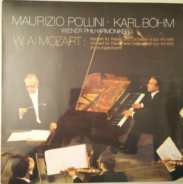 Konzert Für Klavier Und Orchester A-dur KV 488 Konzert Für Klavier Und Orchester F-dur KV 459 (Krönungskonzert), Maurizio Pollini, Karl Böhm, Wiener Philharmoniker, Wolfgang Amadeus Mozart
