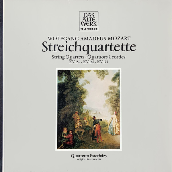 Streichquartette = String Quartets = Quatuors À Cordes KV 156, KV 168, KV 173, Wolfgang Amadeus Mozart, Quartetto Esterházy