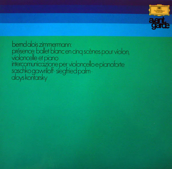 Présence: Ballet Blanc En Cinq Scènes Pour Violon, Violoncelle Et Piano / Intercomunicazione Per Violoncello Et Pianoforte, Bernd Alois Zimmermann, Saschko Gawriloff, Siegfried Palm, Aloys Kontarsky