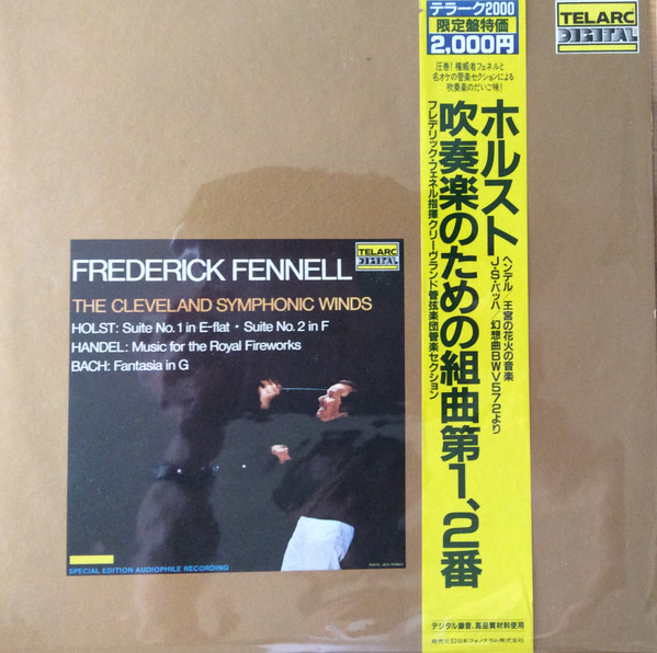Suite No. 1 In E-Flat • Suite No. 2 In F / Music For The Royal Fireworks / Fantasia In G, Frederick Fennell, The Cleveland Symphonic Winds, Gustav Holst, Georg Friedrich Händel, Johann Sebastian Bach