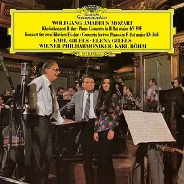 Klavierkonzert B-dur • Piano Concerto In B Flat Major KV 595 / Konzert Für Zwei Klaviere Es-dur • Concerto For Two Pianos In E Flat Major KV 365, Wolfgang Amadeus Mozart, Emil Gilels, Elena Gilels, Karl Böhm, Wiener Philharmoniker